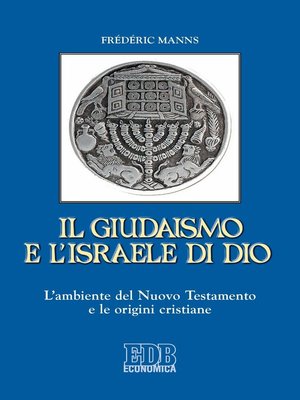 cover image of Il Giudaismo e l'Israele di Dio